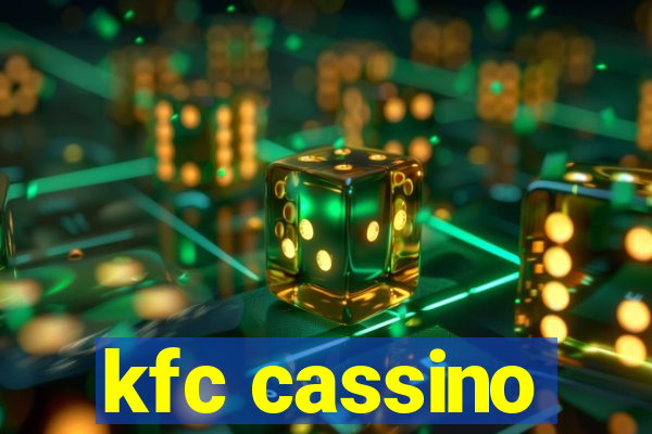 kfc cassino